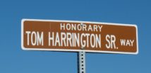 Honorary Street Sign for Tom Harrington, Sr. Way