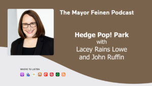 Picture of Mayor Feinen with the title of the podcast